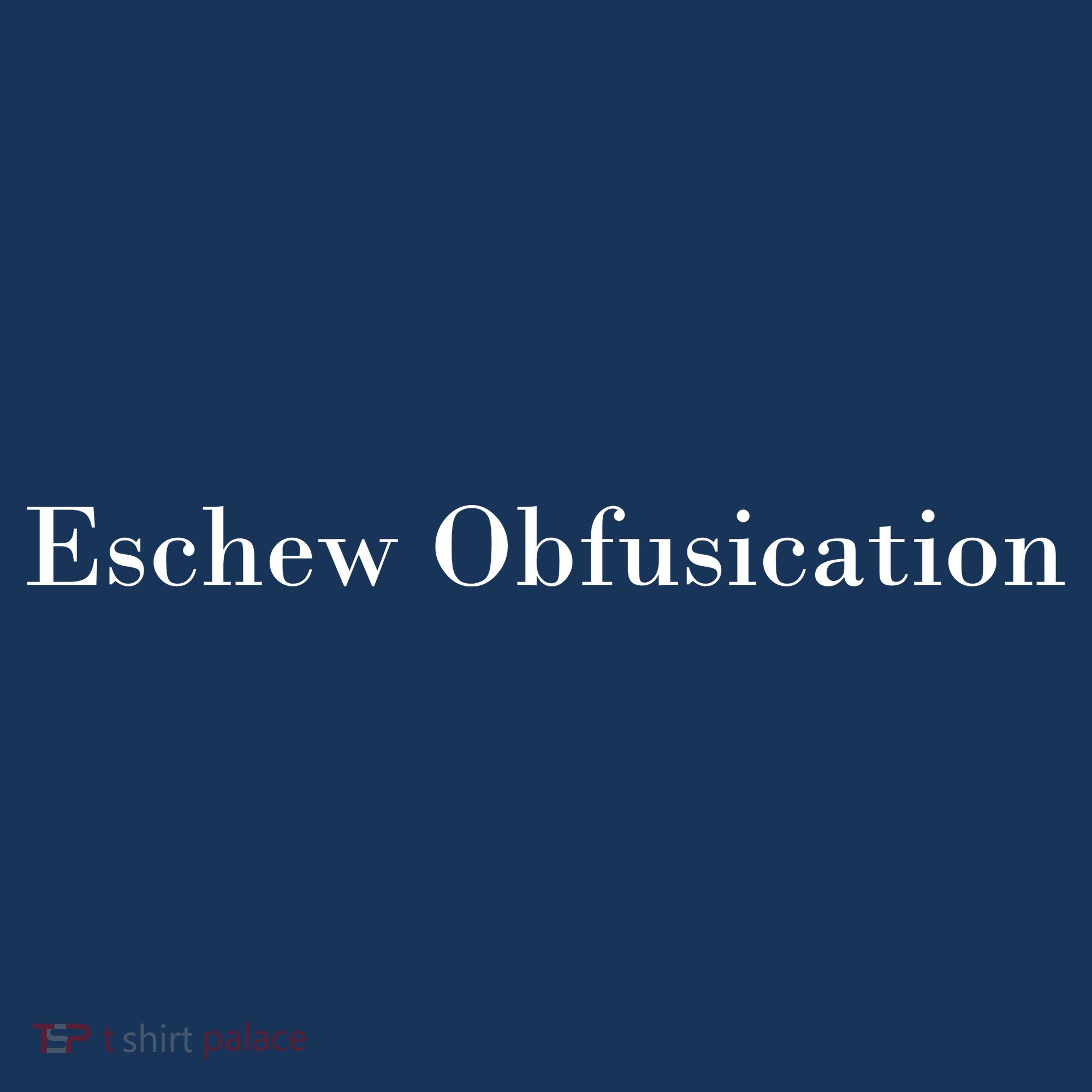 Eschew Obfuscation Obfuscate Classy Logo Apron
