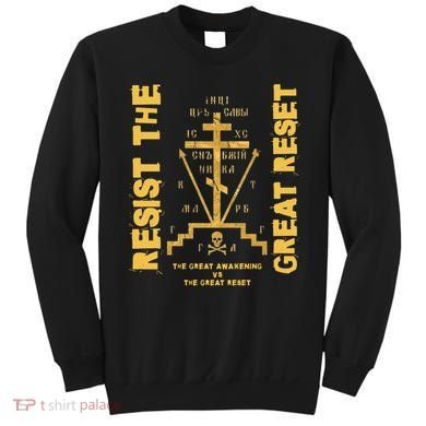 Eastern Orthodox Resist The Great Reset Conservative Sweatshirt