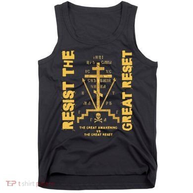 Eastern Orthodox Resist The Great Reset Conservative Tank Top