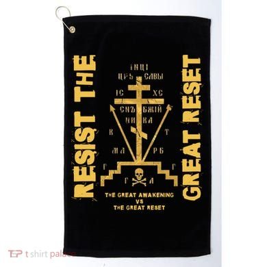 Eastern Orthodox Resist The Great Reset Conservative Golf Towel