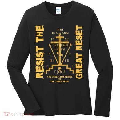 Eastern Orthodox Resist The Great Reset Conservative Women's Long Sleeve Shirt