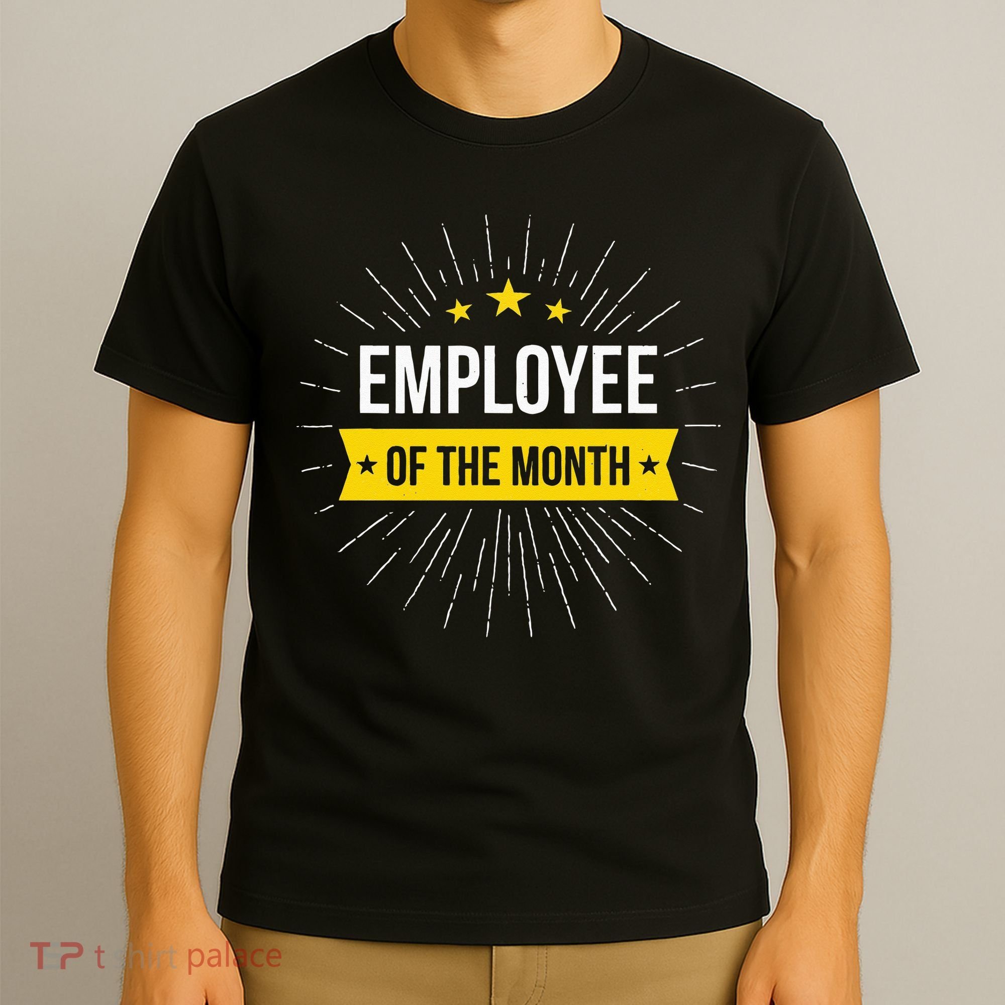Employee Of The Month T-Shirt
