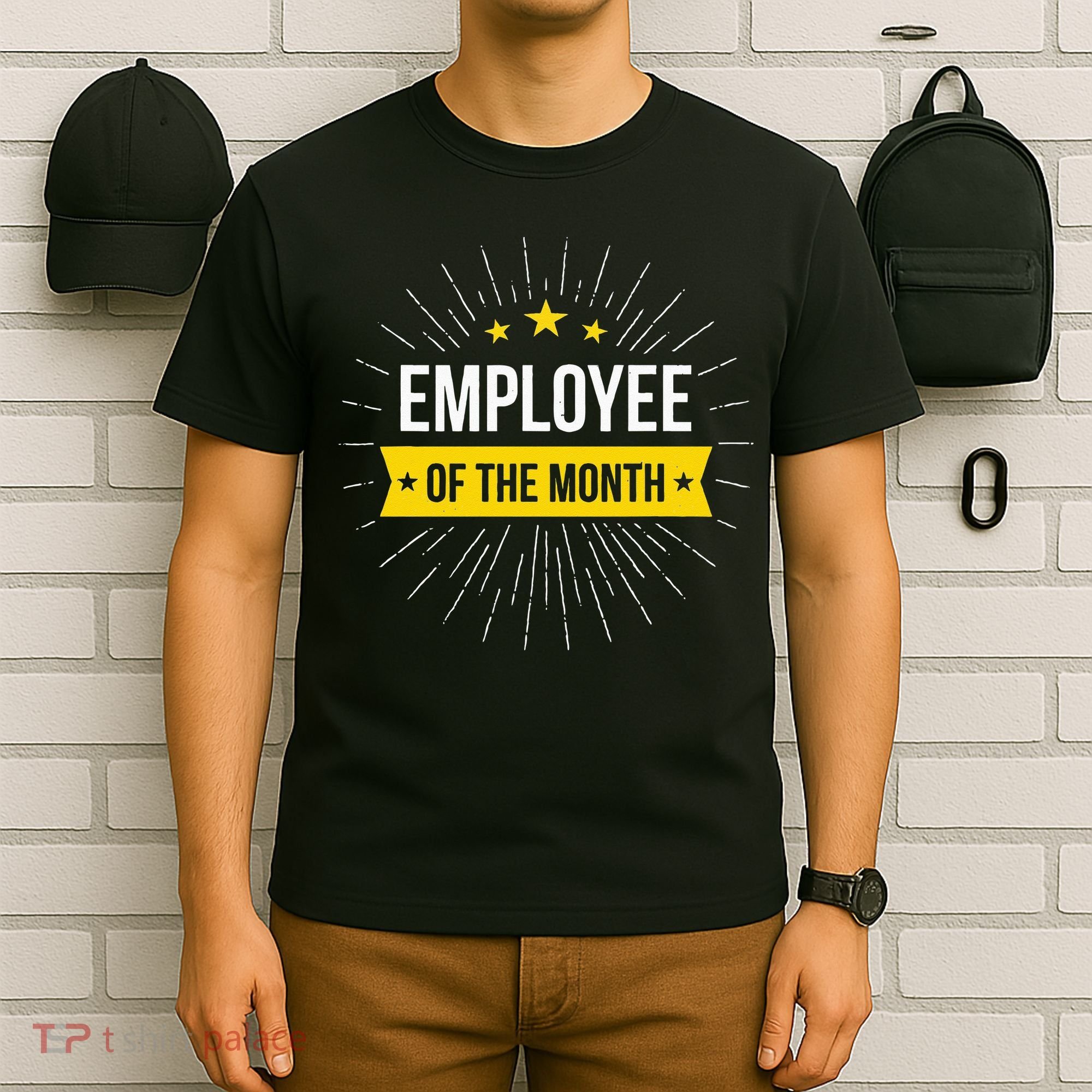 Employee Of The Month T-Shirt