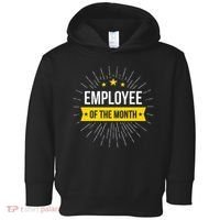 Employee Of The Month Toddler Hoodie thumb 0