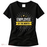 Employee Of The Month Women's T-Shirt thumb 0