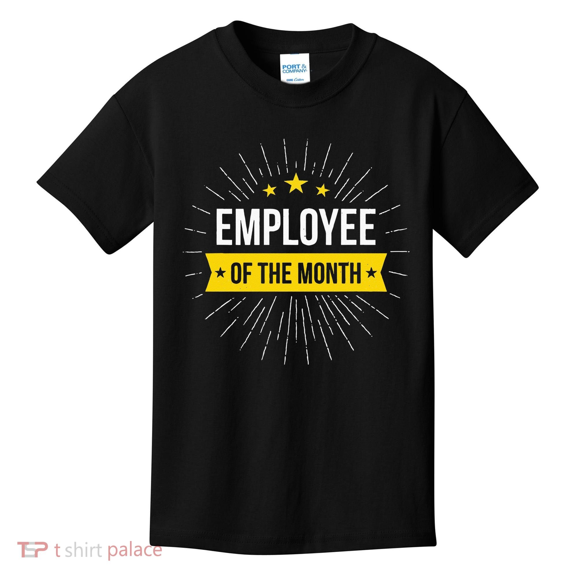 Employee Of The Month Kids T-Shirt