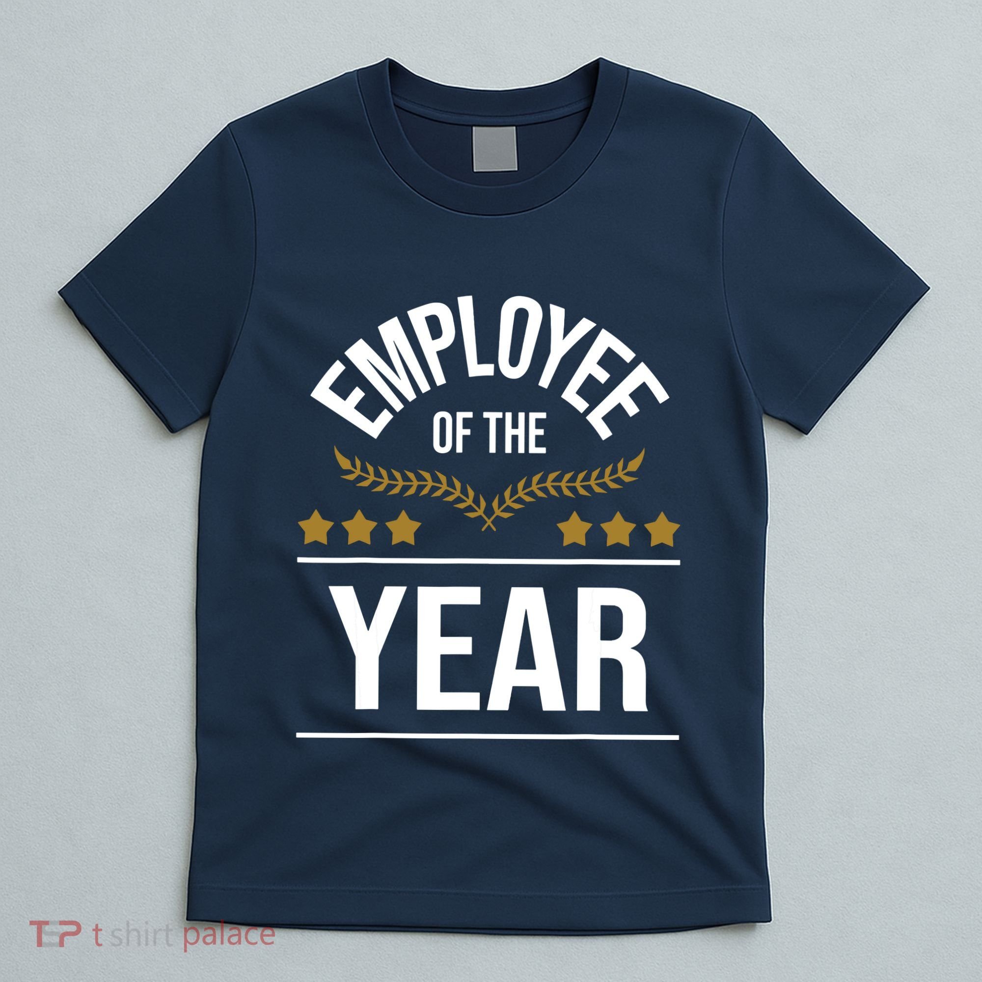Employee Of The Year Boss Staff Employee Appreciation T-Shirt