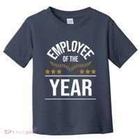Employee Of The Year Boss Staff Employee Appreciation Toddler T-Shirt thumb 0