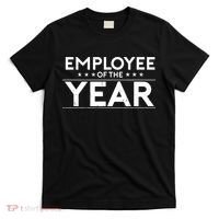 Employee Of The Year Funny For Staff Appreciation T-Shirt thumb 0