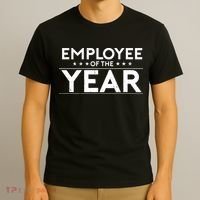 Employee Of The Year Funny For Staff Appreciation T-Shirt thumb 3