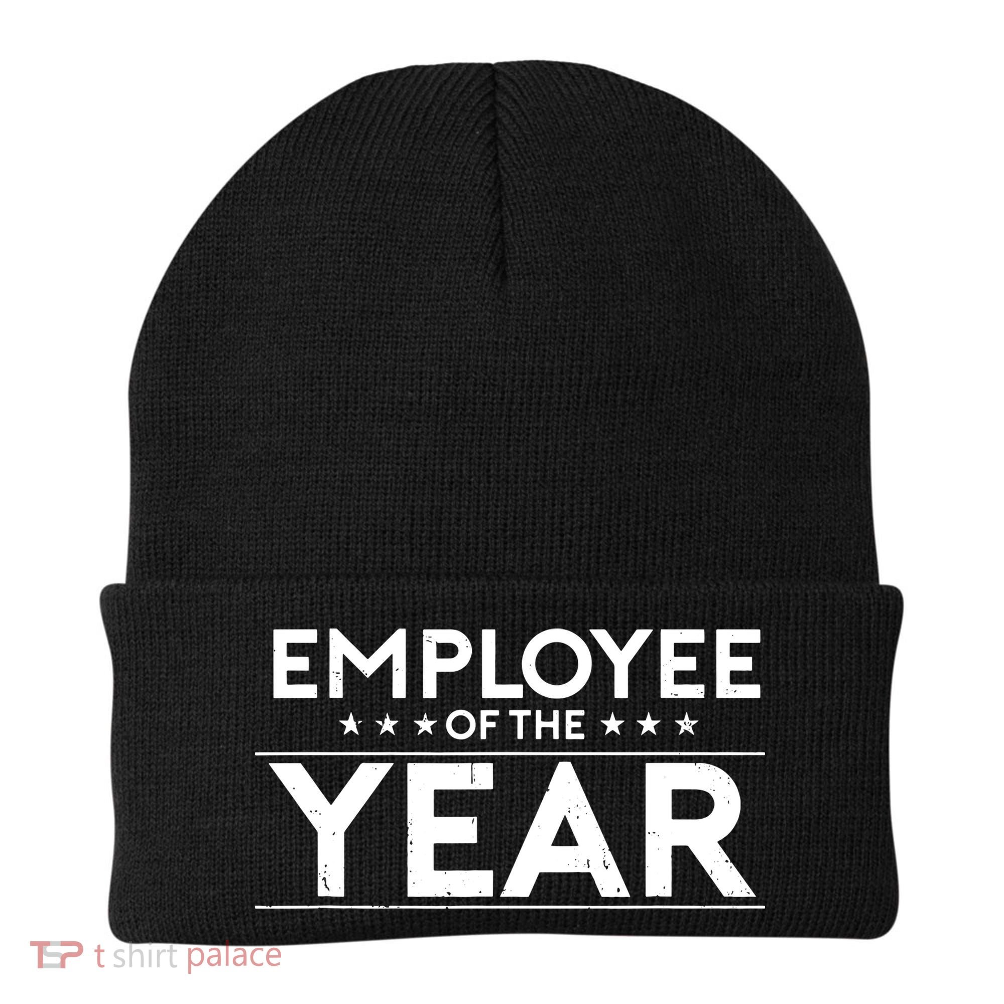 Employee Of The Year Funny For Staff Appreciation Beanie