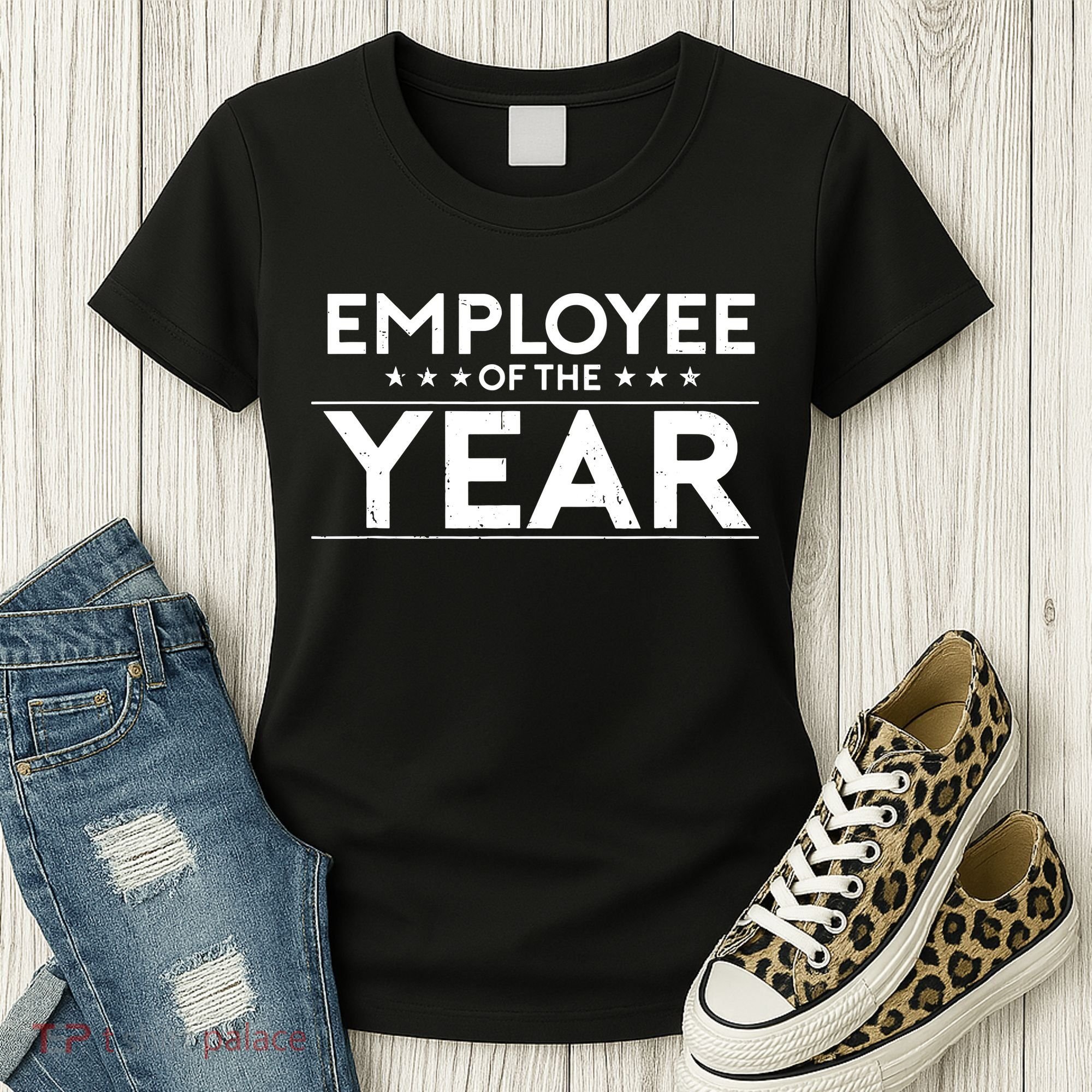 Employee Of The Year Funny For Staff Appreciation Women's T-Shirt