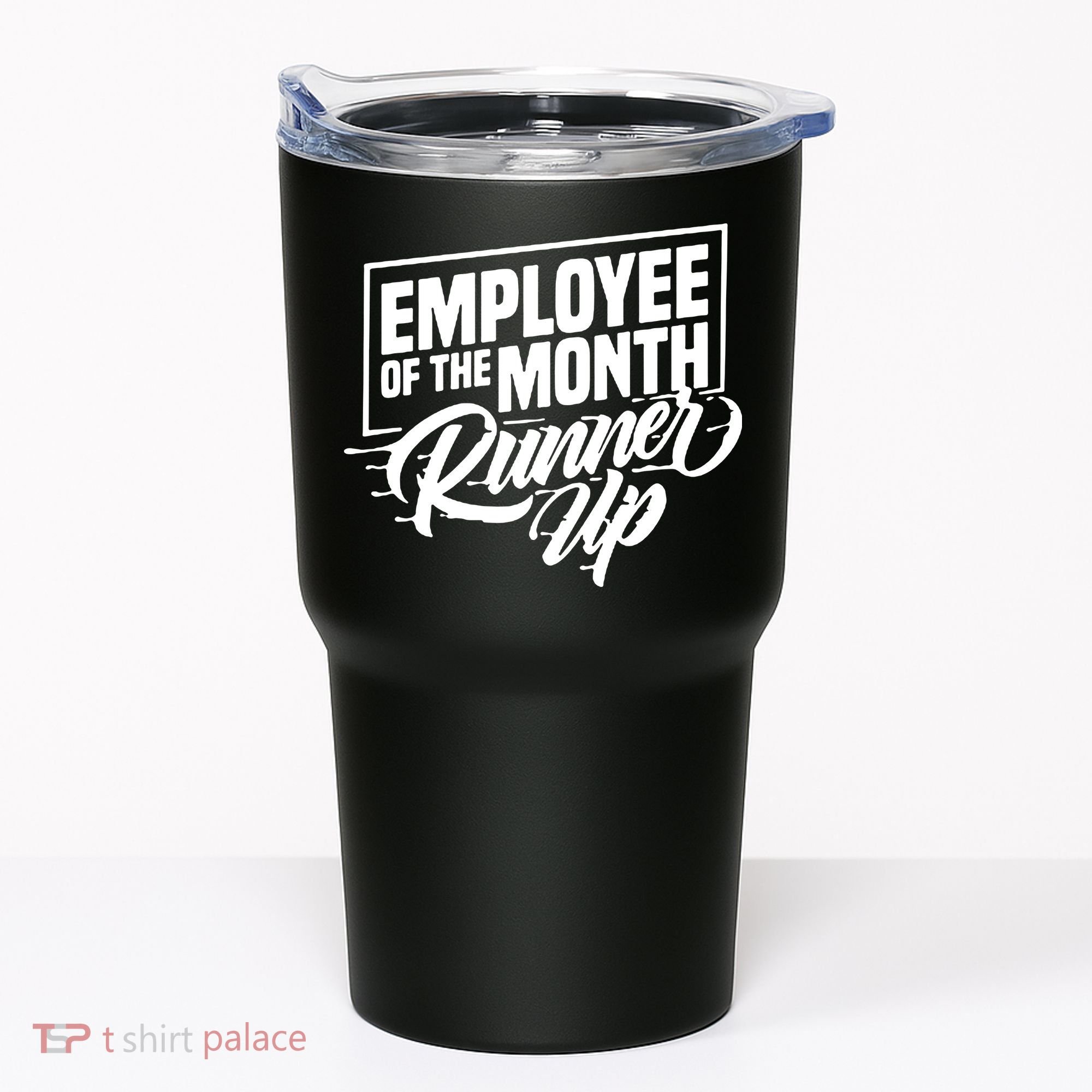 Employee Of The Month Runner Up Tumbler