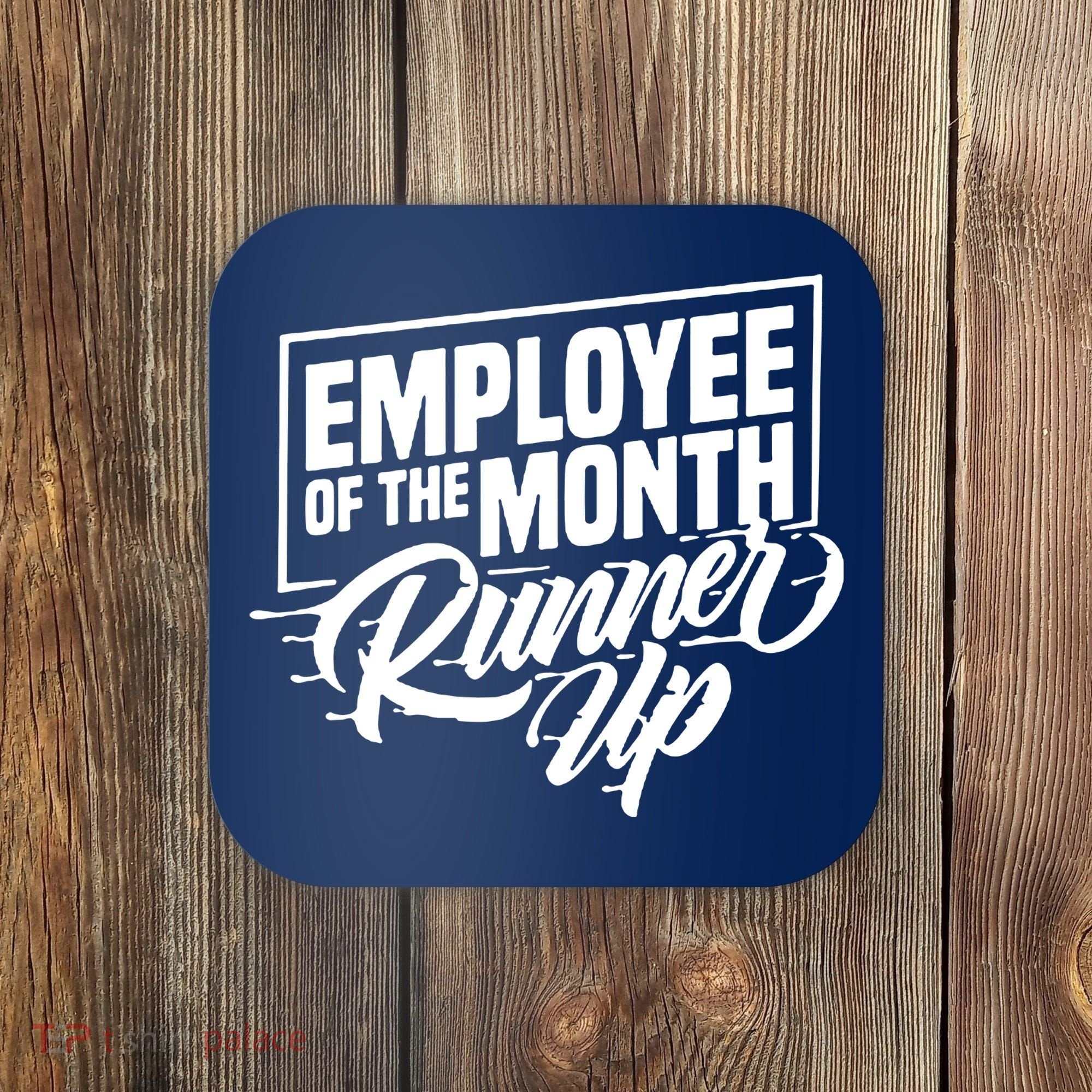 Employee Of The Month Runner Up Coaster