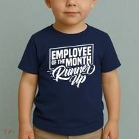 Employee Of The Month Runner Up Toddler T-Shirt thumb 2