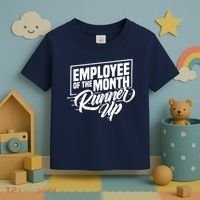 Employee Of The Month Runner Up Toddler T-Shirt thumb 3