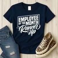 Employee Of The Month Runner Up Women's T-Shirt thumb 3