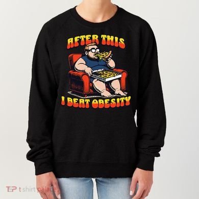 Eat Pizza And Beat Obesity Women's Sweatshirt