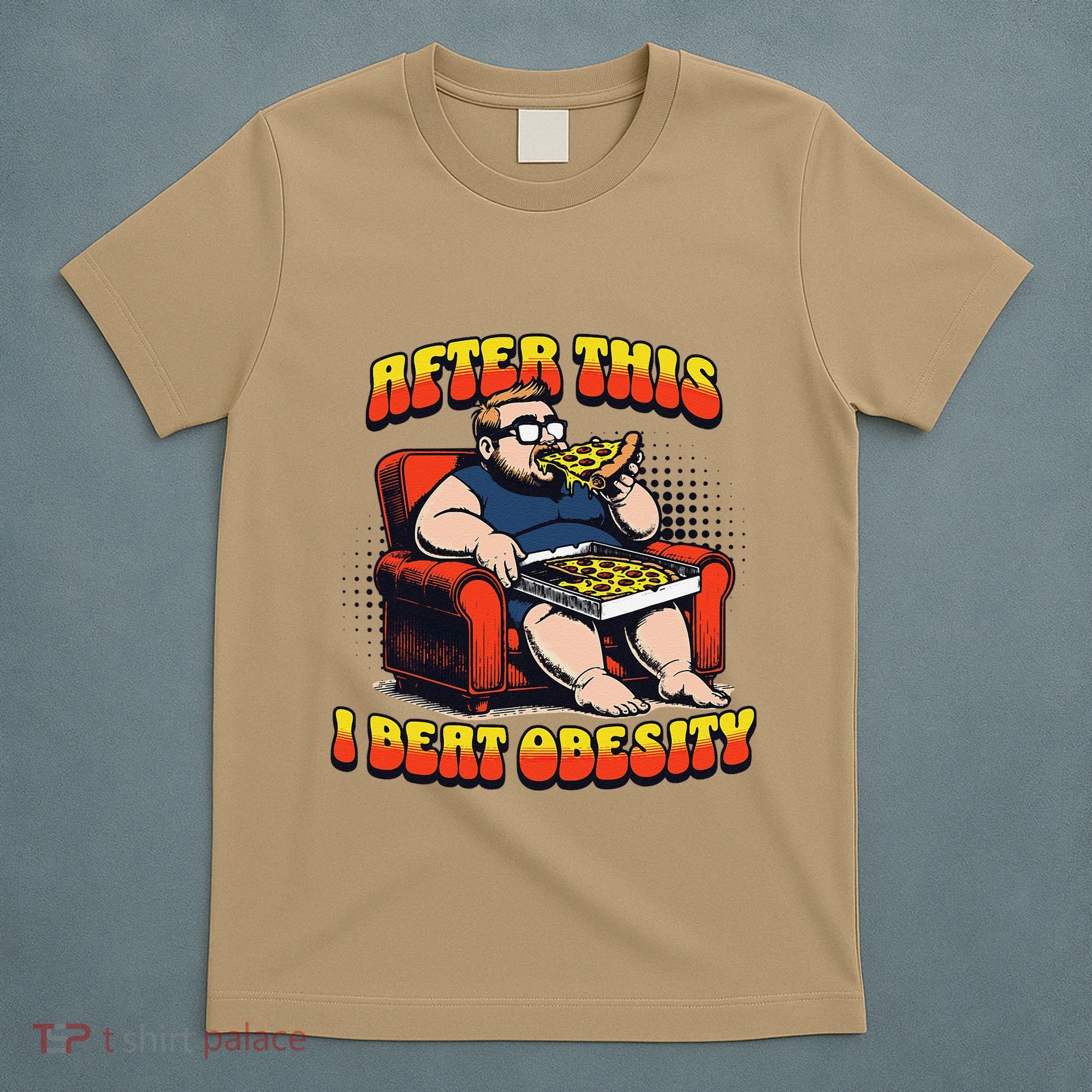 Eat Pizza And Beat Obesity T-Shirt