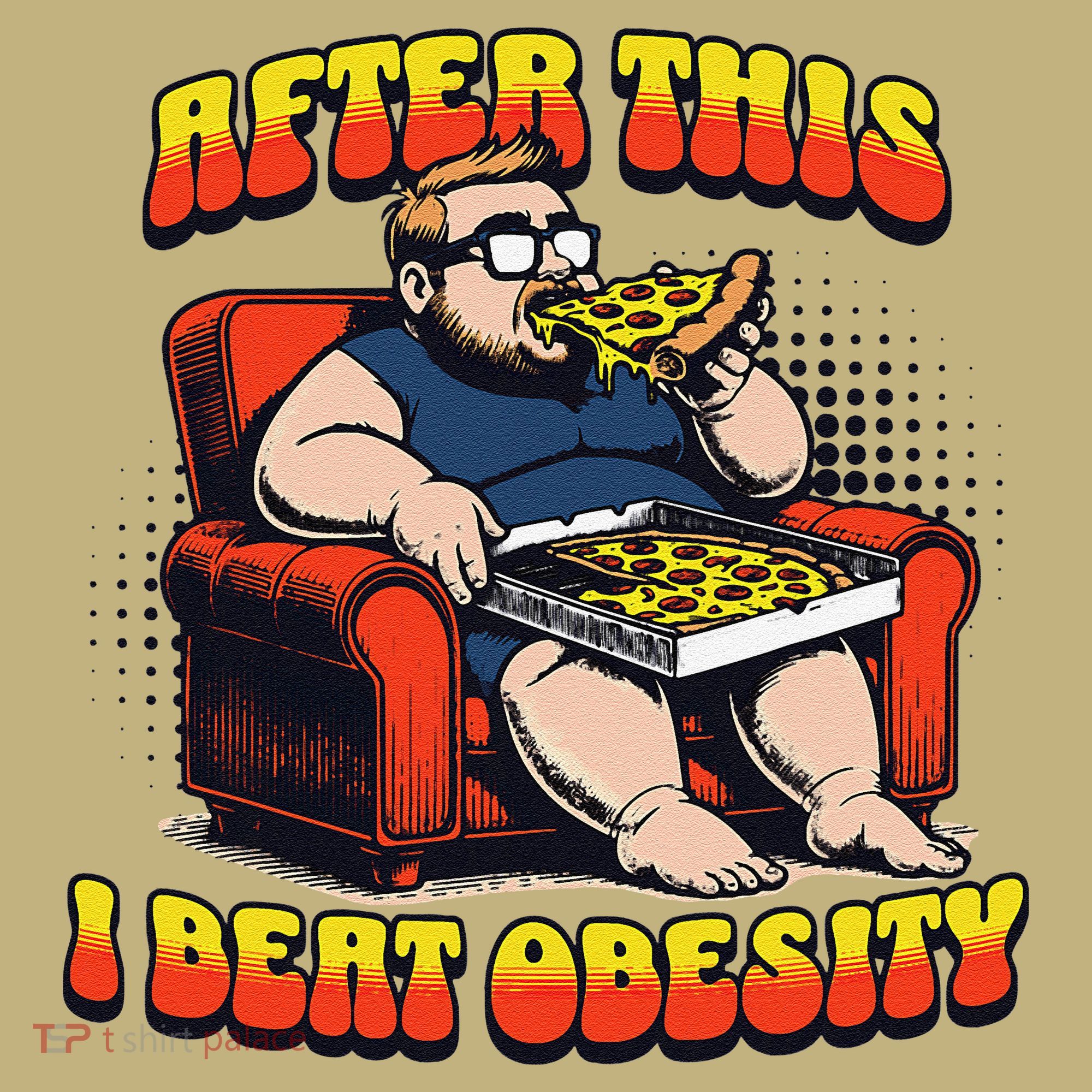 Eat Pizza And Beat Obesity T-Shirt
