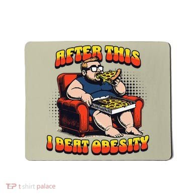 Eat Pizza And Beat Obesity Mousepad