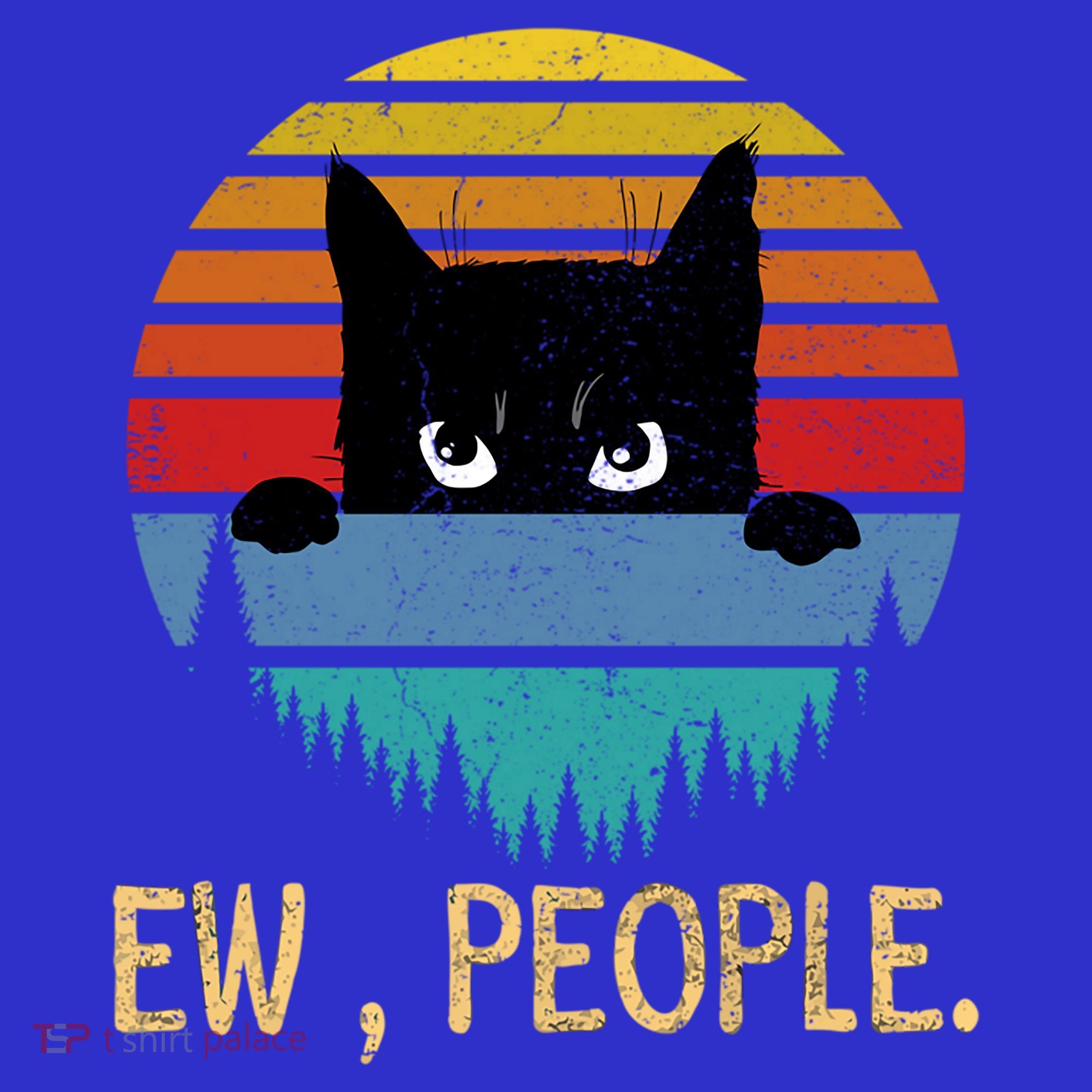Ew People Black Cat Vintage Retro – Funny Cat Gift T-Shirt