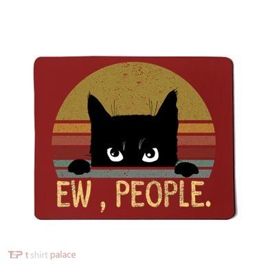 Ew People Black Cat Vintage Retro – Funny Cat Mousepad