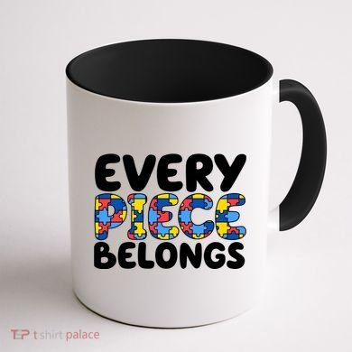 Every Piece Belongs Autism Awareness Coffee Mug back