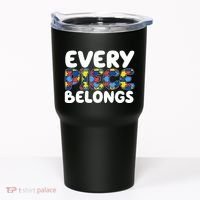 Every Piece Belongs Autism Awareness Tumbler thumb 0