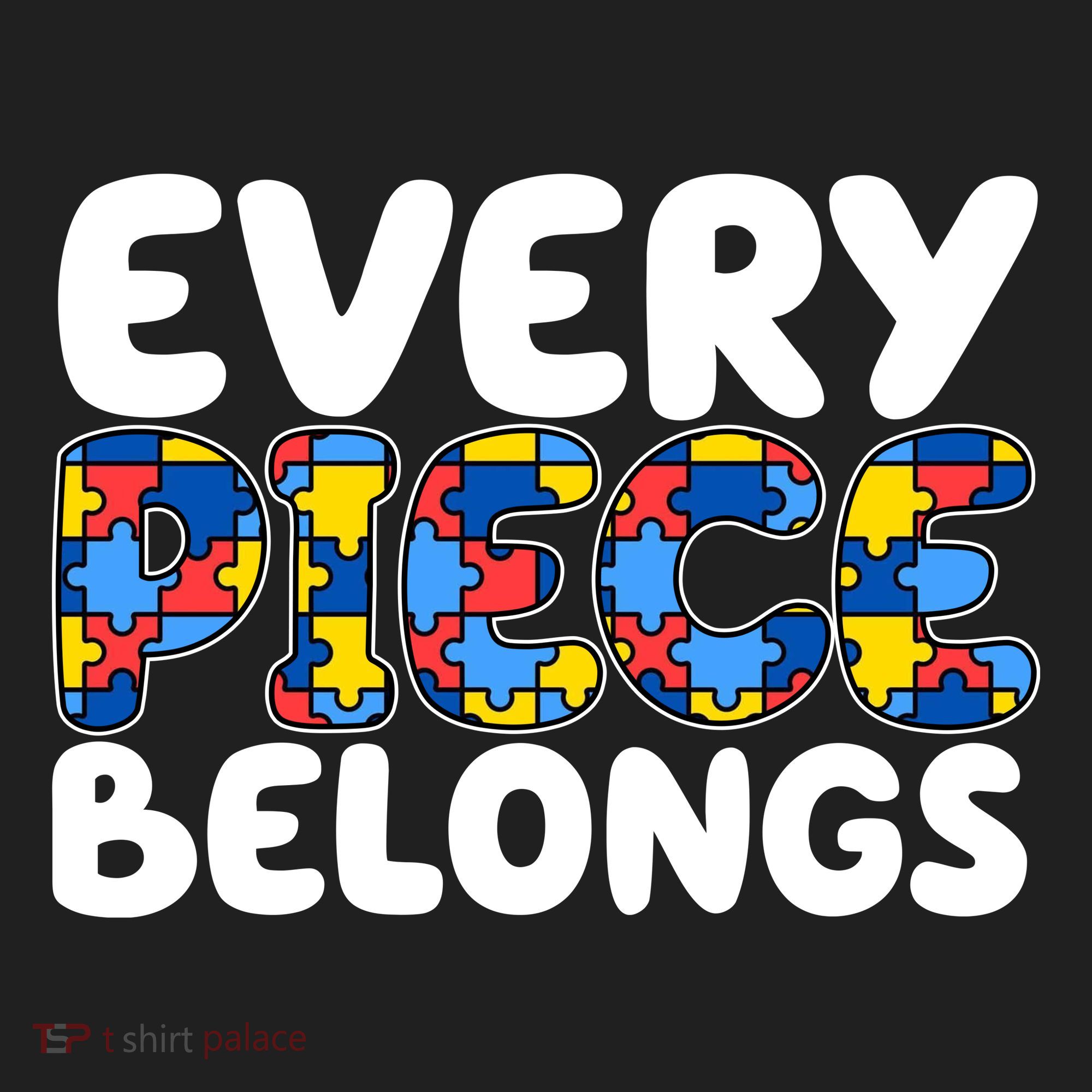 Every Piece Belongs Autism Awareness Tumbler