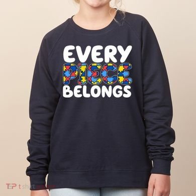 Every Piece Belongs Autism Awareness Women's Sweatshirt