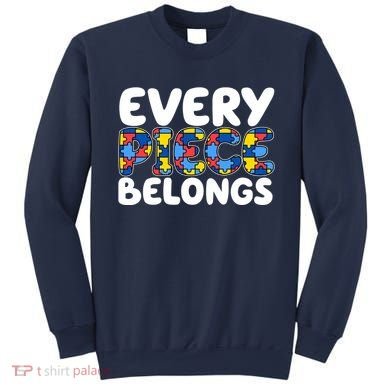 Every Piece Belongs Autism Awareness Sweatshirt