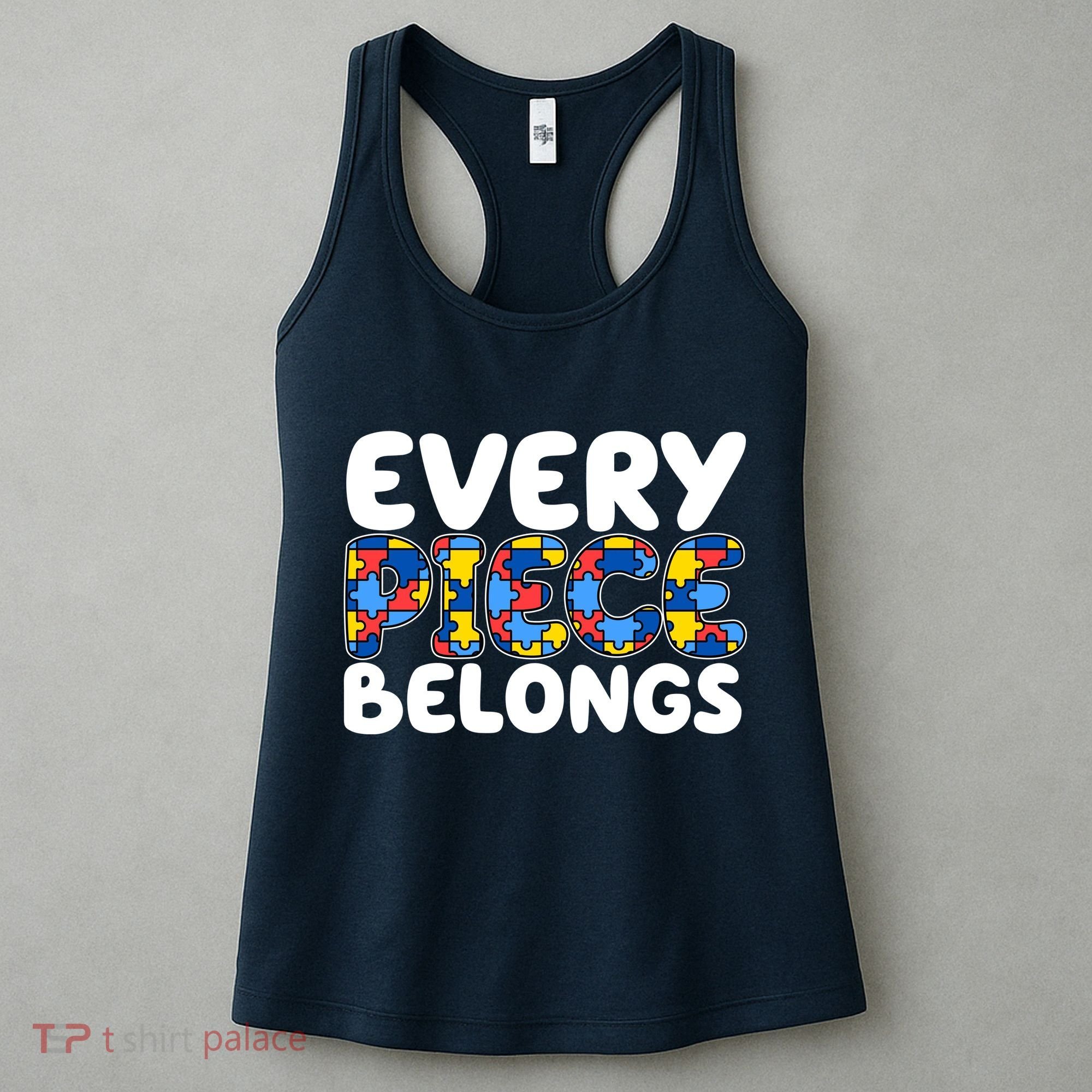 Every Piece Belongs Autism Awareness Women's Tank Top