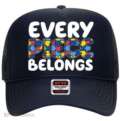 Every Piece Belongs Autism Awareness Hat