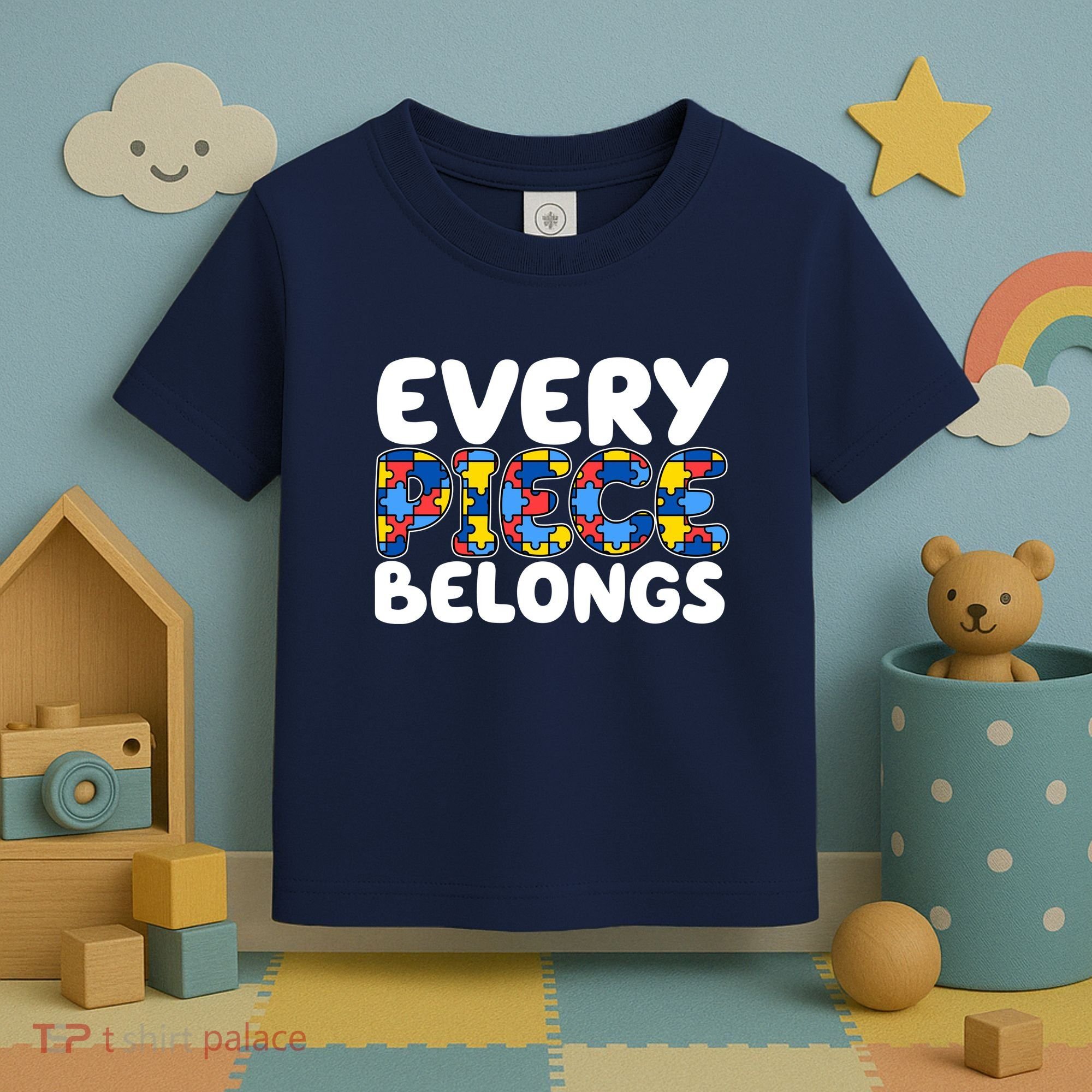 Every Piece Belongs Autism Awareness Toddler T-Shirt