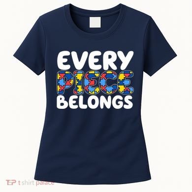 Every Piece Belongs Autism Awareness Women's T-Shirt