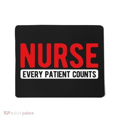 Every Patient Counts RN Nurse Mousepad
