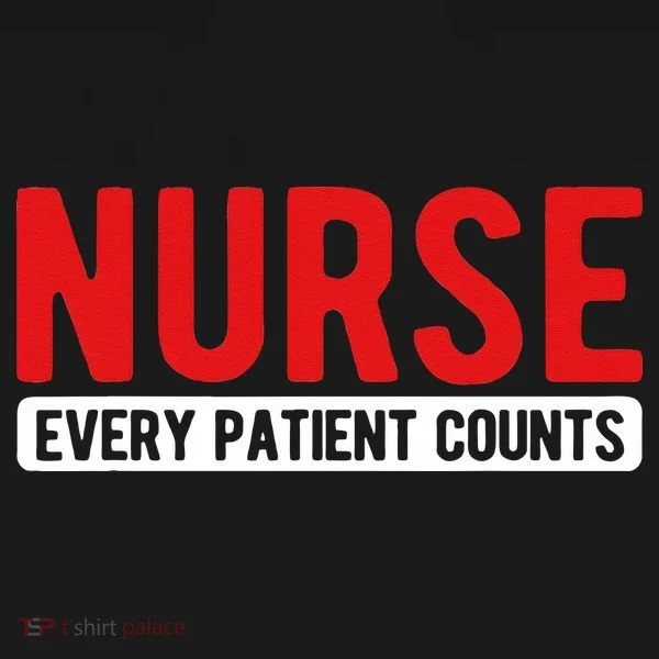 Every Patient Counts RN Nurse Toddler T-Shirt