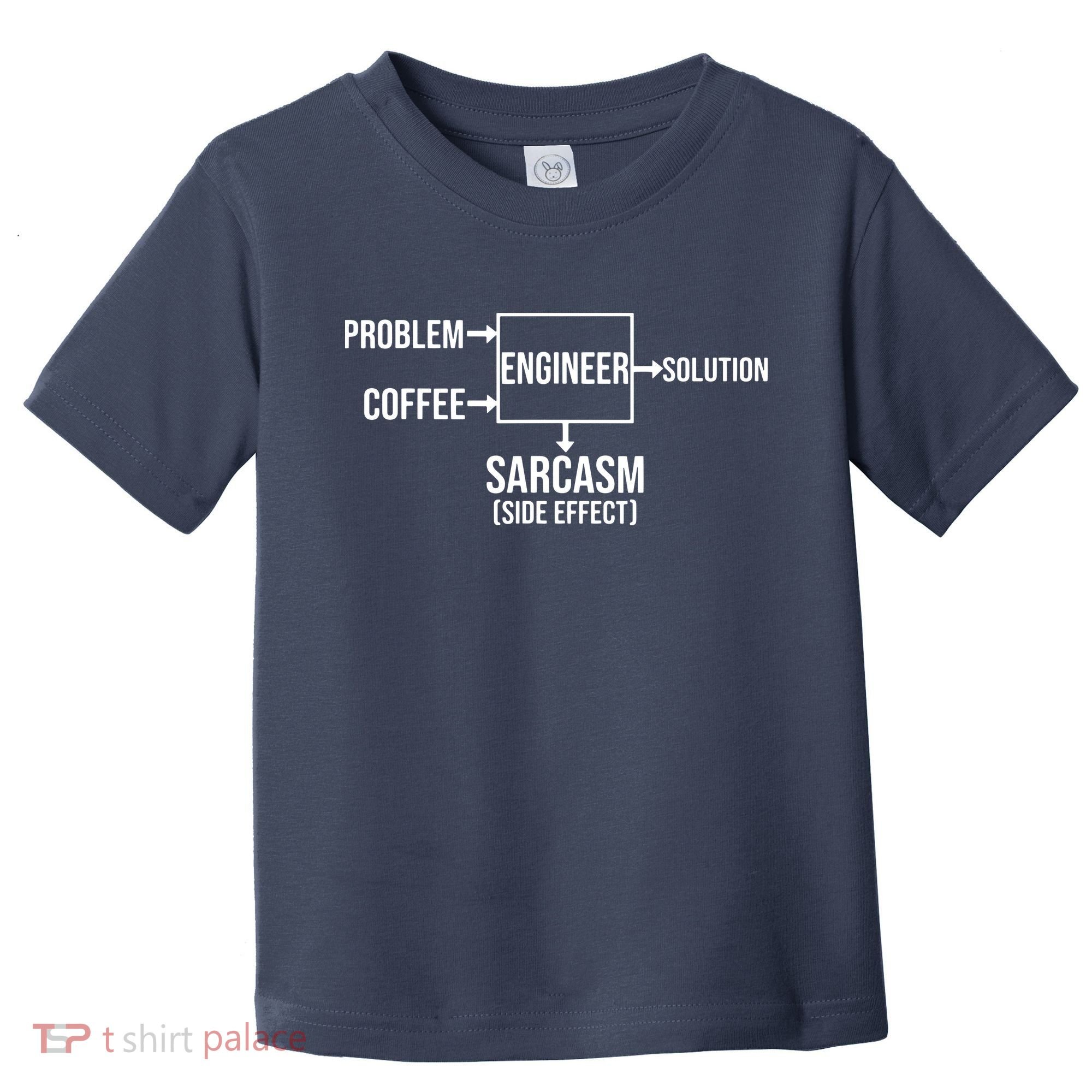 Engineer Problem Coffee Sarcasm Funny Engineering Gift Toddler T-Shirt