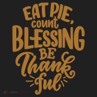 Eat Pie Count Blessing Be Thankful Thanksgiving Holiday Women's Sweatshirt thumb 2