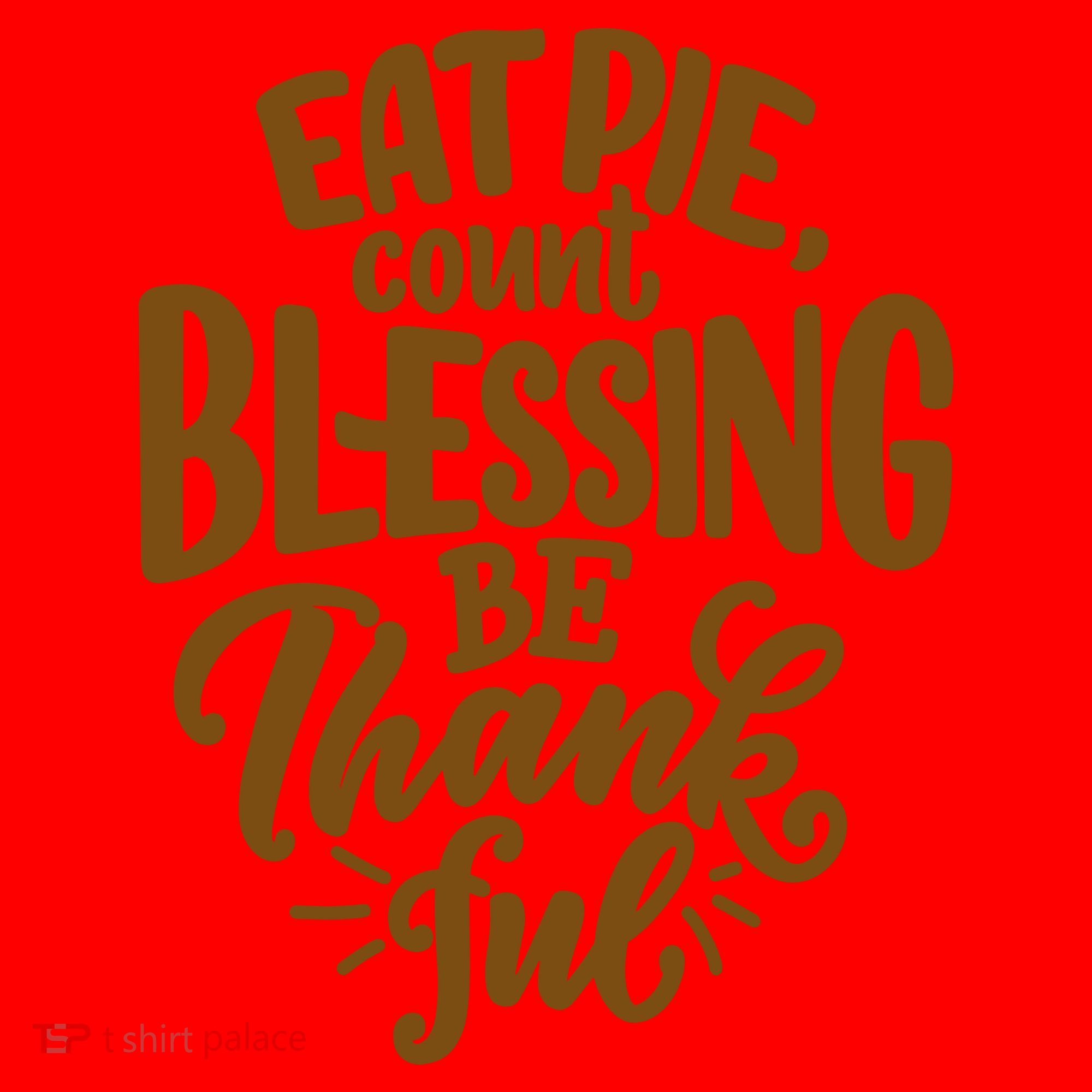Eat Pie Count Blessing Be Thankful Thanksgiving Holiday Santa Hat
