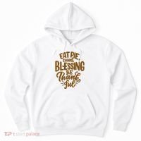 Eat Pie Count Blessing Be Thankful Thanksgiving Holiday Hoodie thumb 0