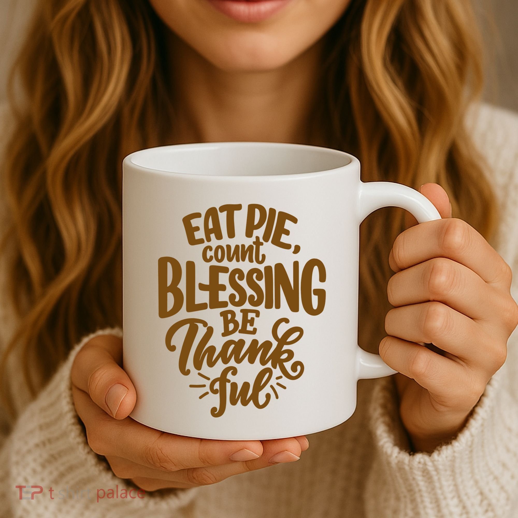 Eat Pie Count Blessing Be Thankful Thanksgiving Holiday Coffee Mug