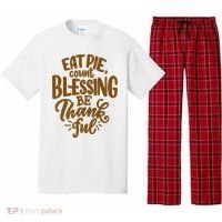 Eat Pie Count Blessing Be Thankful Thanksgiving Holiday Pajama Set thumb 0
