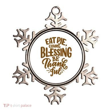 Eat Pie Count Blessing Be Thankful Thanksgiving Holiday Ornament