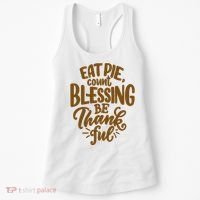 Eat Pie Count Blessing Be Thankful Thanksgiving Holiday Women's Tank Top thumb 0