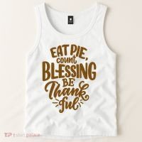 Eat Pie Count Blessing Be Thankful Thanksgiving Holiday Tank Top thumb 2