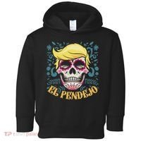 El Pendejo Dia De Los Muertos Sugar Skull Anti Trump Toddler Hoodie thumb 0