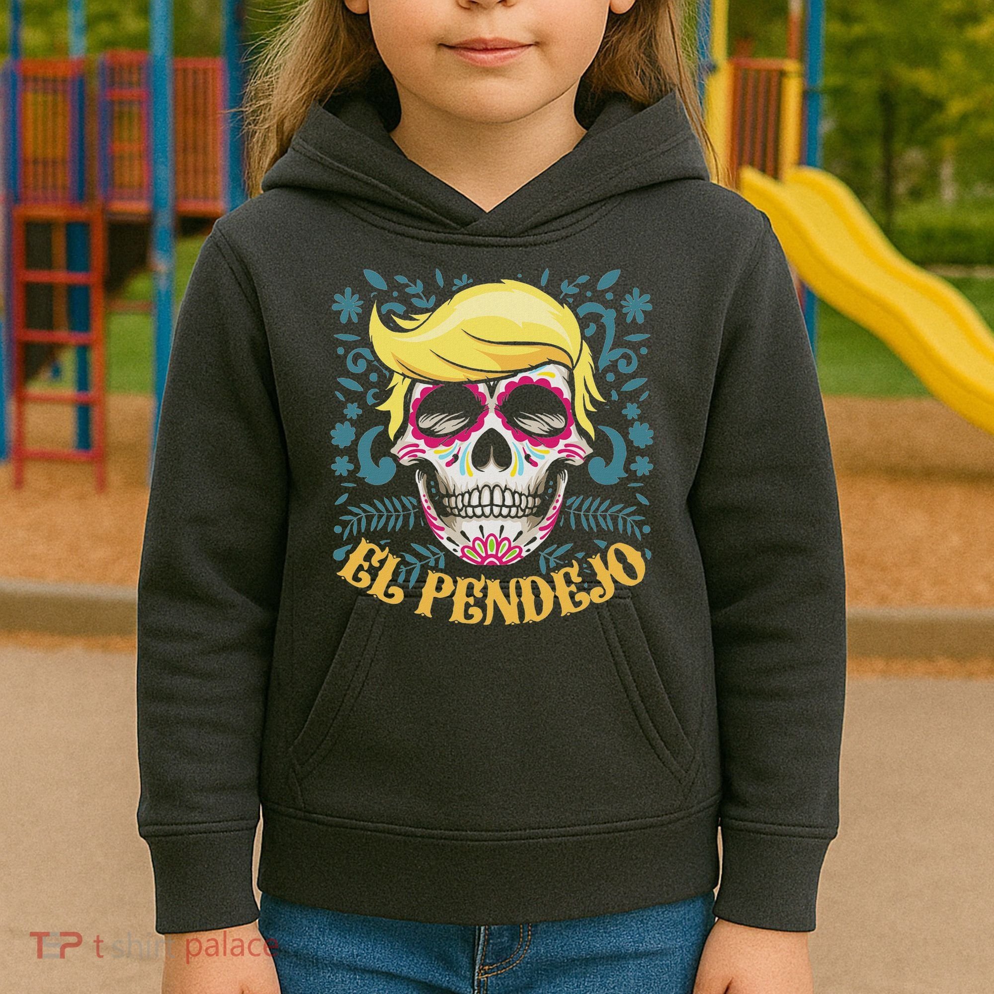 El Pendejo Dia De Los Muertos Sugar Skull Anti Trump Kids Hoodie