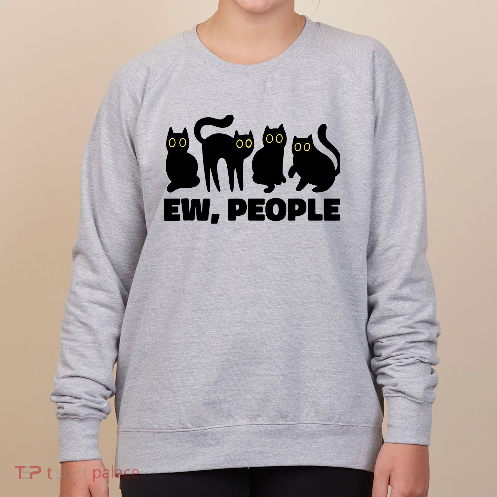 Ew People, Ew People Cat, Ewww Introvert Gifts Women's Sweatshirt